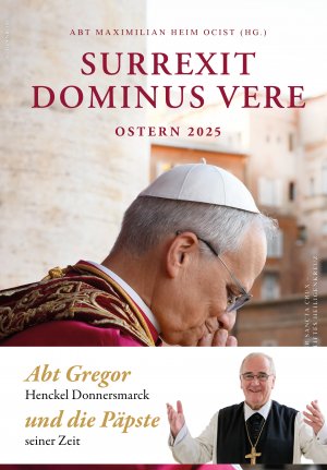 Surrexit Dominus vere. Ostern 2025 - Sondernummer der Sancta Crux Zeitschrift des Stiftes Heiligenkreuz